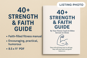 ✨ 40+ Strength & Faith Guide — Because Samson Didn't Quit at 40 ✨